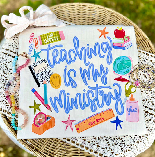 Teaching Is My Ministry DTF Transfer