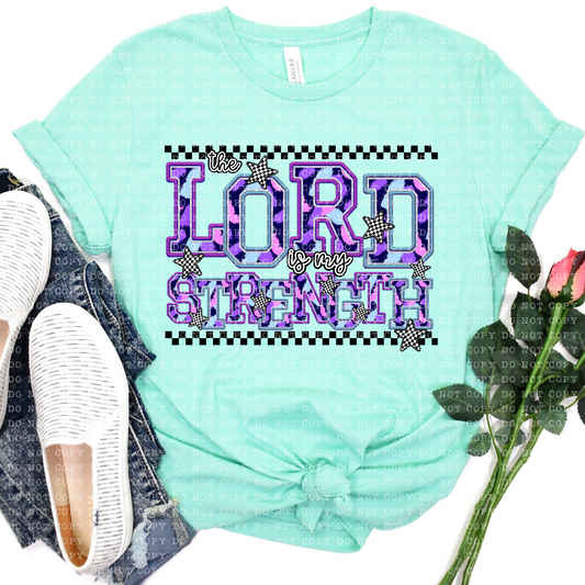 The Lord Is My Strength DTF Transfer