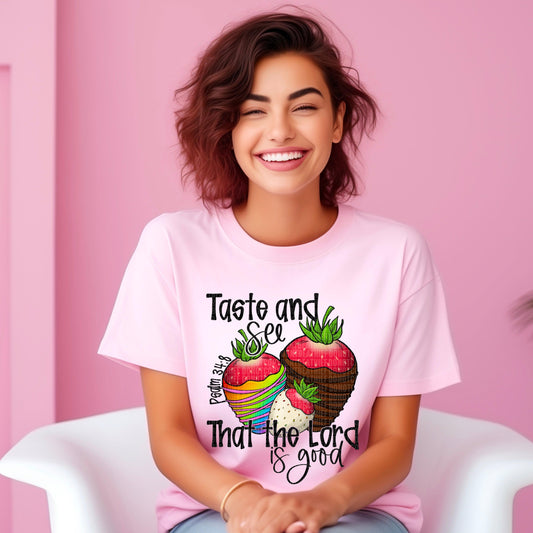Taste In See That The Lord Is Good DTF Transfer