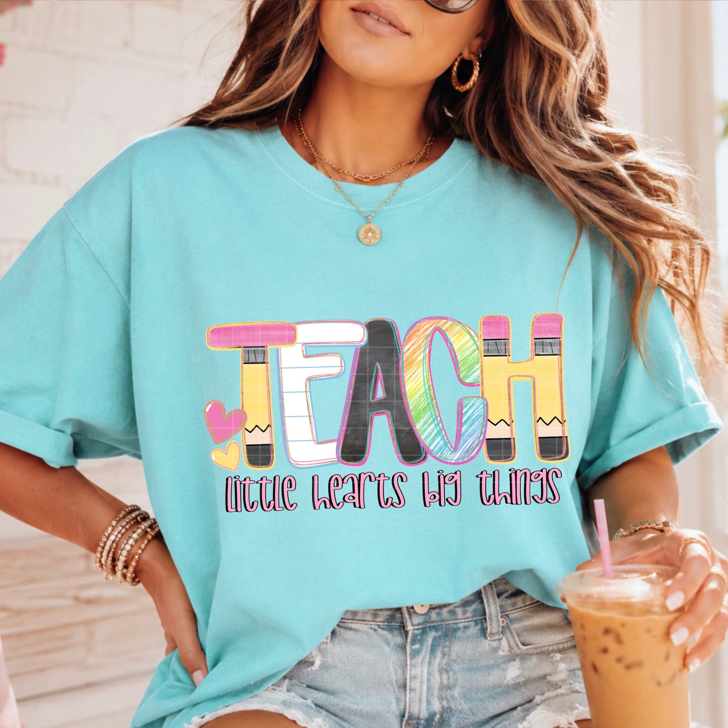 Teach Little Hearts Big Things DTF Transfer