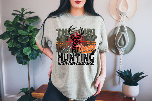 This Girl Loves Hunting With Her Husband DTF Transfer