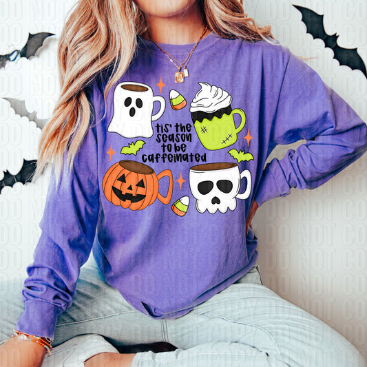 Tis The Season Caffeinated Black Font DTF Transfer
