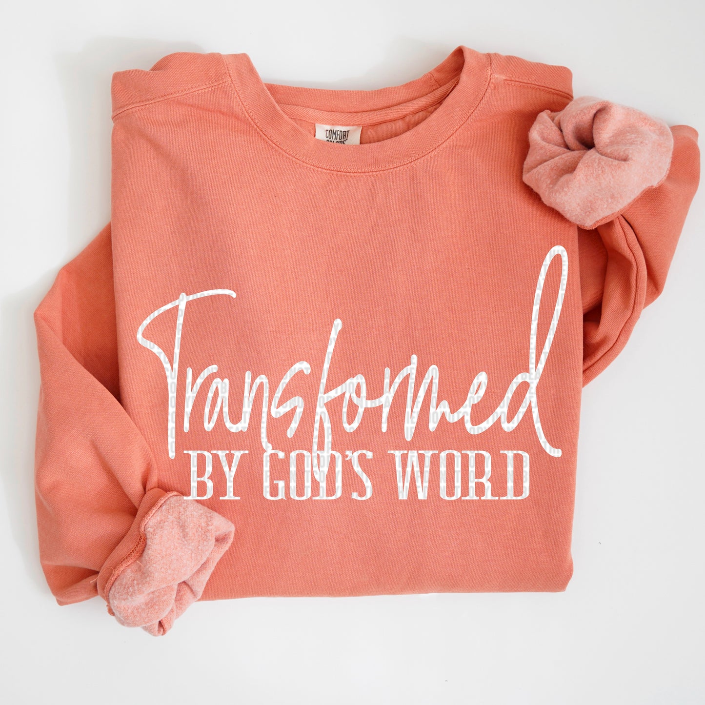 Transformed By God's Word White Font DTF Transfer