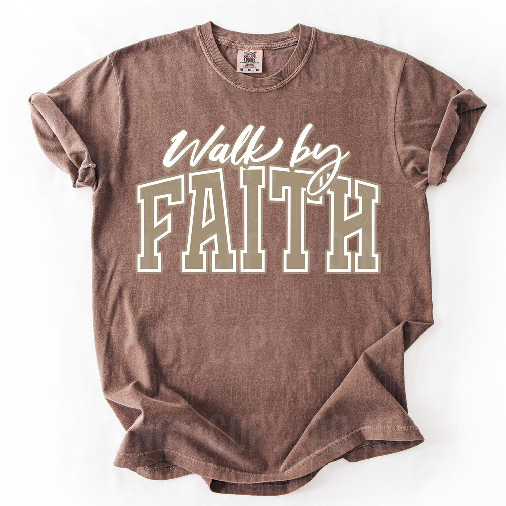 Walk By Faith DTF Transfer