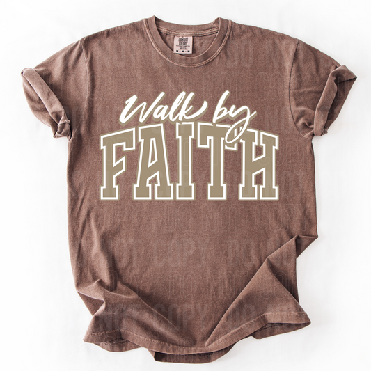 Walk By Faith DTF Transfer