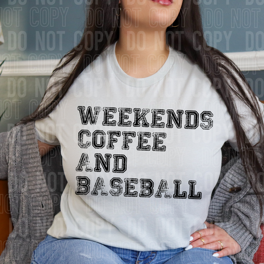 Weekends Coffee And Baseball DTF Transfer