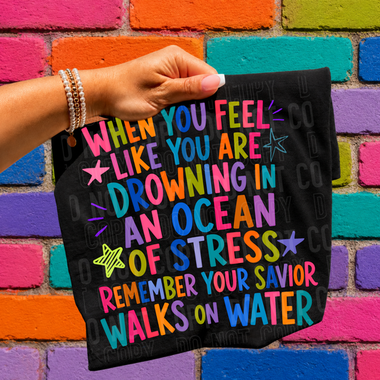 When You Feel Like You Are Drowning DTF Transfer