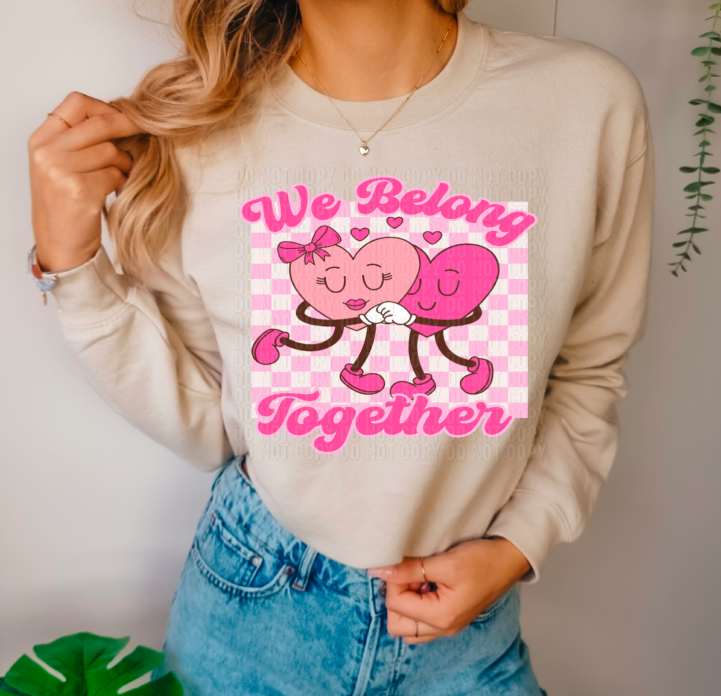 We Belong Together DTF Transfer