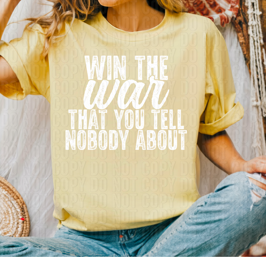 Win The War White Font DTF Transfer