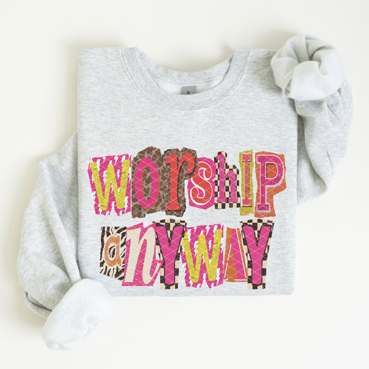 Worship Anyway- Ransom Letters DTF Transfer