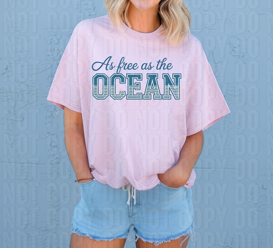 As Free As The Ocean DTF Transfer