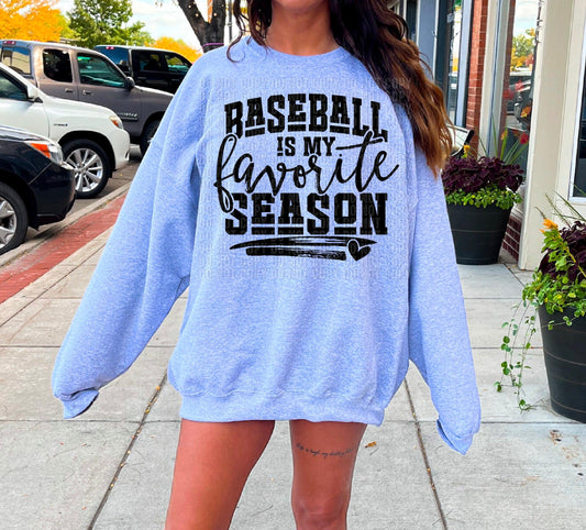 Baseball Is My Favorite Season DTF Transfer
