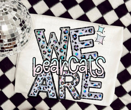 We Are Bearcats Glittery Leopard Mascot DTF Transfer