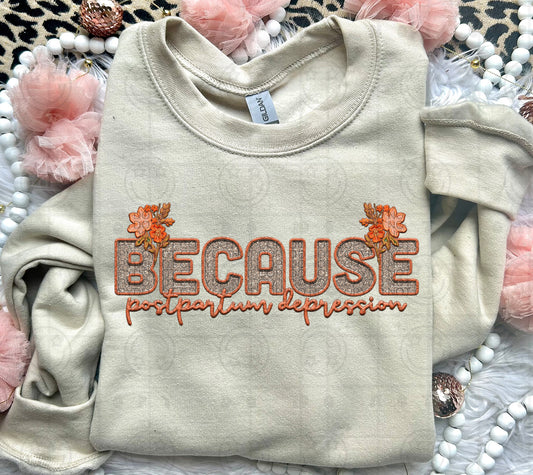 Because Postpartum Depression DTF Transfer