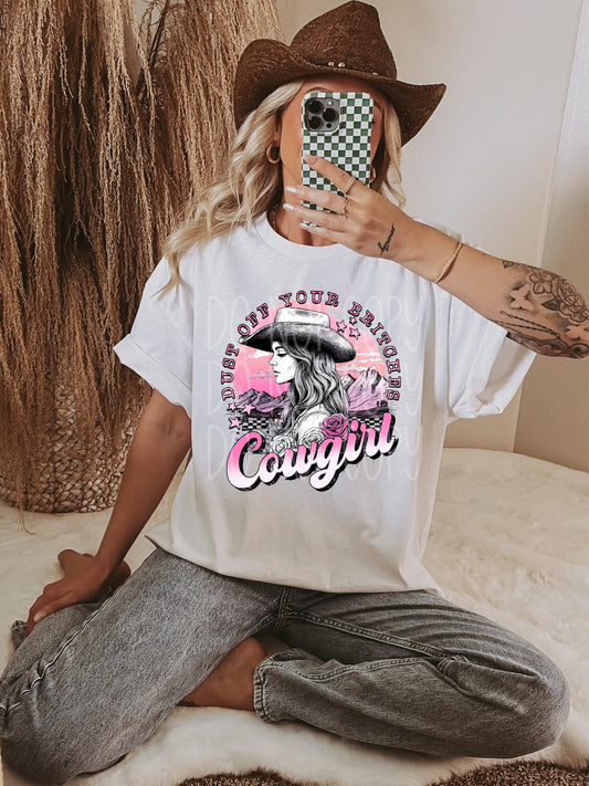 Dust Your Britches Cowgirl DTF Transfer