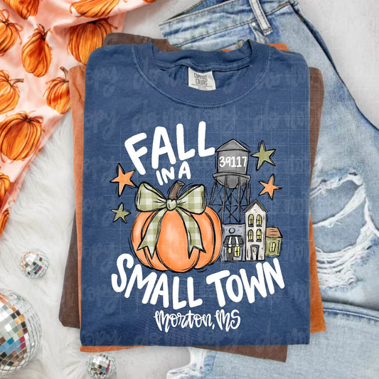 Fall In A Small Town Custom City, St. / Zipcode DTF Transfer