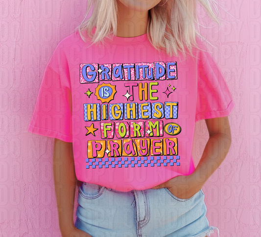 Gratitude Is The Highest Form Of Prayer DTF Transfer