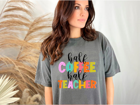 Half Coffee Half Teacher DTF Transfer