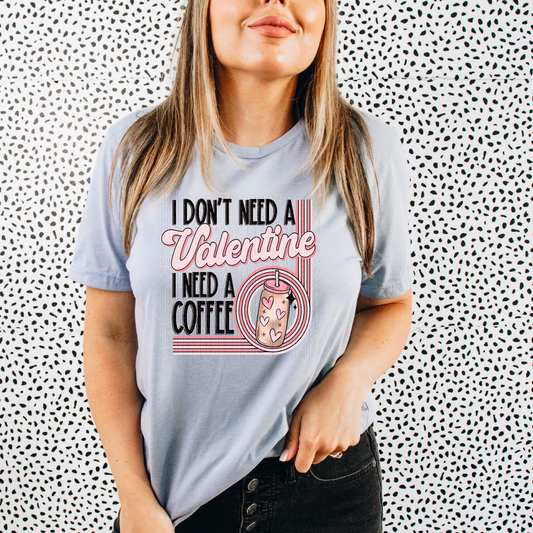 I Need A Coffee DTF Transfer