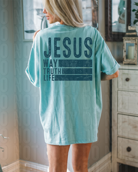 Jesus Way Truth Life DTF Transfer