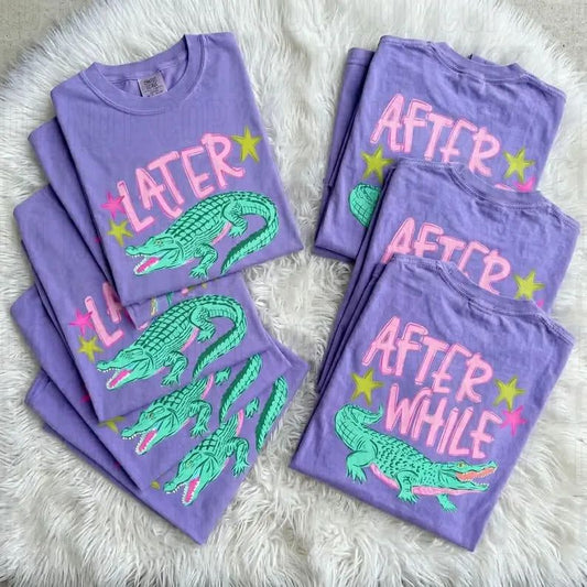 Later Gator After While Crocodile DTF Transfer