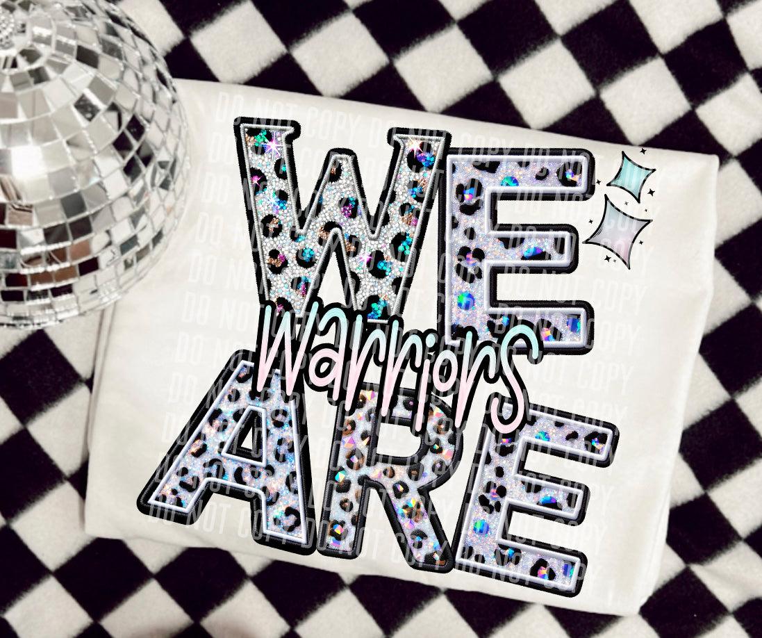 We Are Warriors Glittery Leopard Mascot DTF Transfer