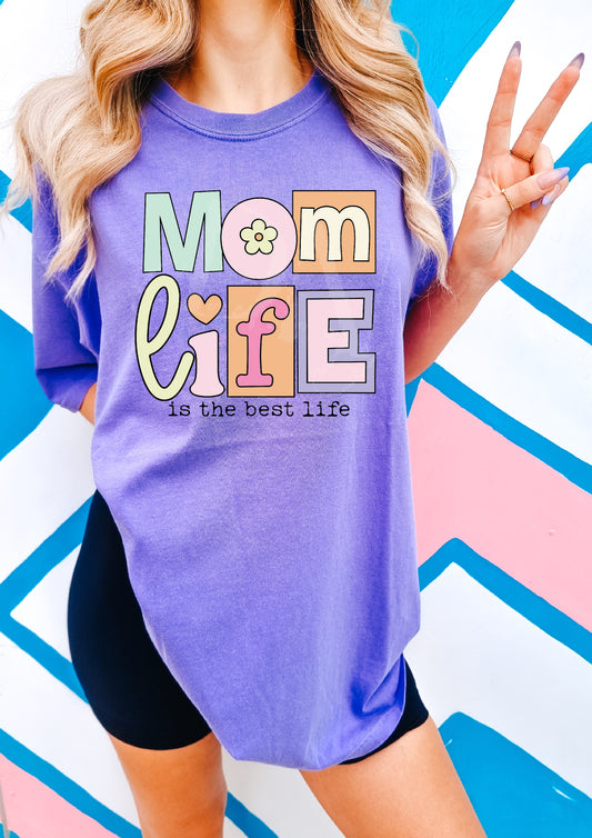 Mom Life Is The Best Life DTF Transfer