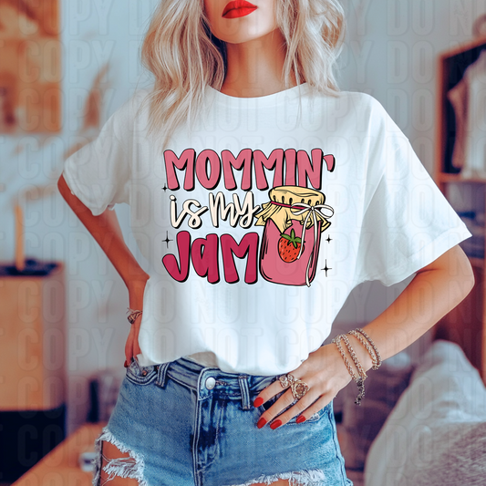Mommin' Is My Jam DTF Transfer