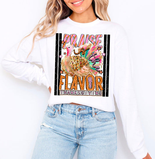 Praise Is The Flavor Of Thanksgiving DTF Transfer