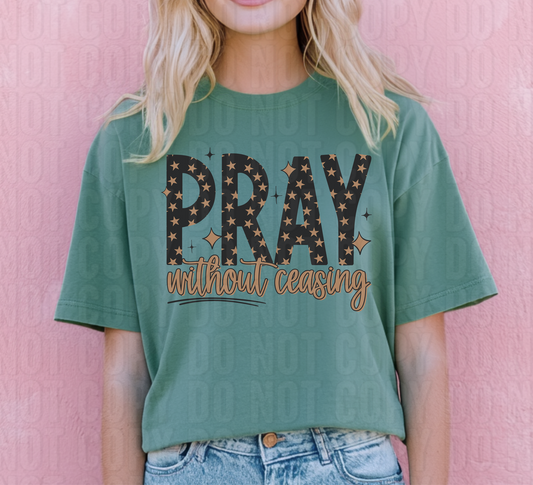 Pray Without Ceasing DTF Transfer