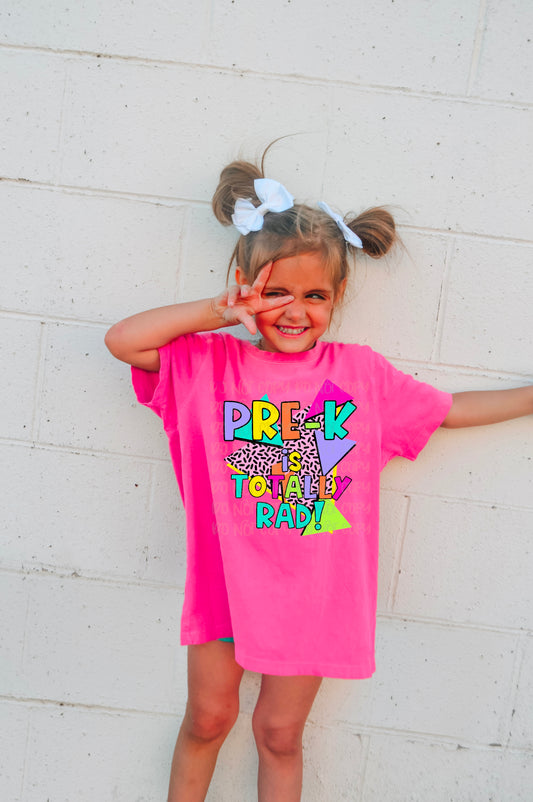 Pre-K Is Totally Rad 90's Theme DTF Transfer