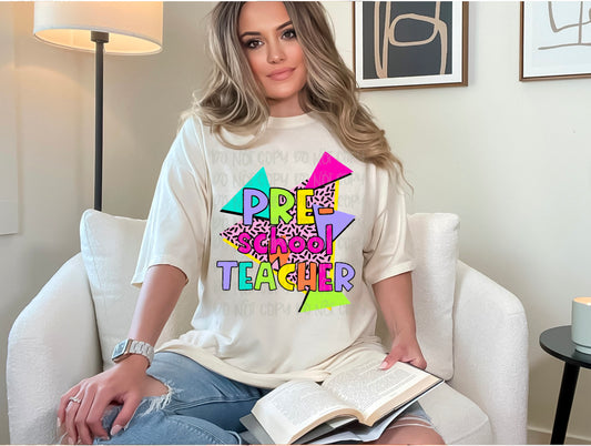 Pre-School Teacher 90s Theme DTF Transfer