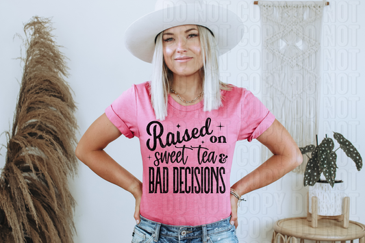 Sweet Tea And Bad Decisions DTF Transfer