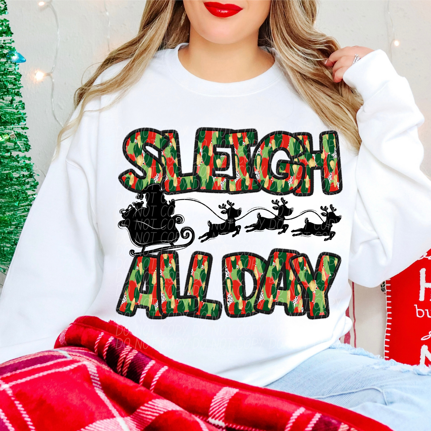 Sleigh All Day Brushstroke DTF Transfer