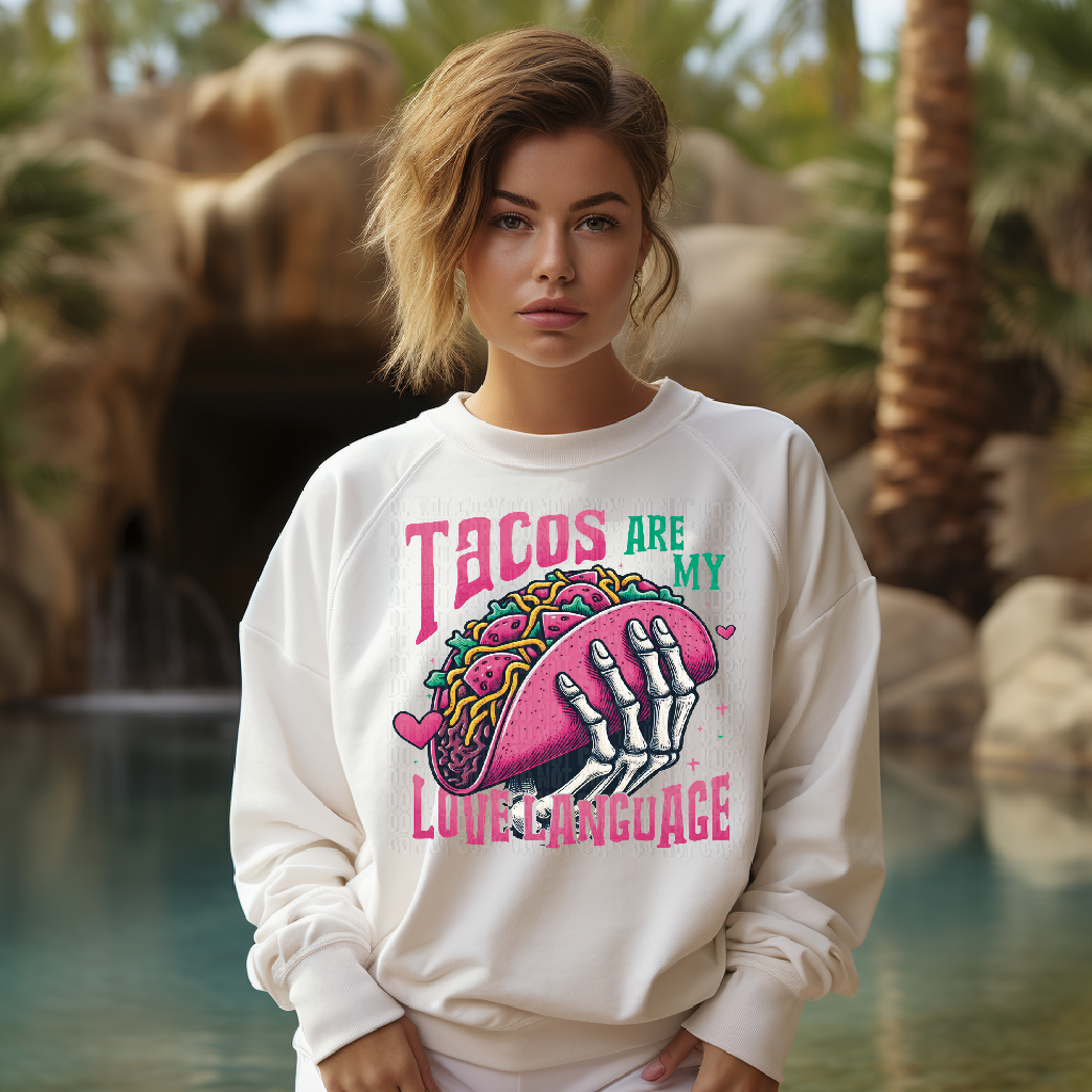 Tacos Are My Love Language DTF Transfer