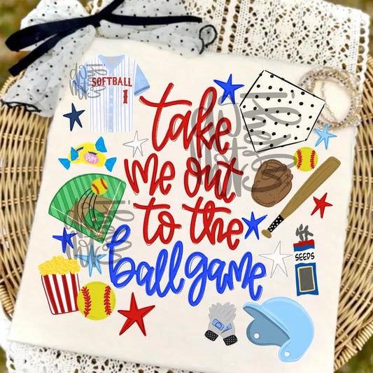 Take Me Out To The Ballgame Softball DTF Transfer