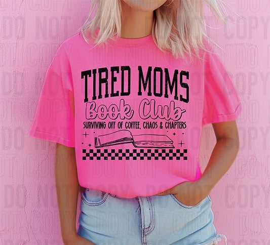 Tired Moms Book Club DTF Transfer