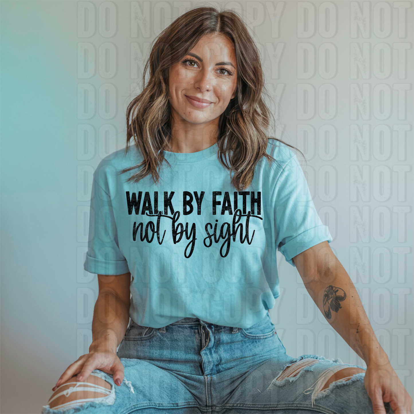 Walk By Faith Not Sight DTF Transfer