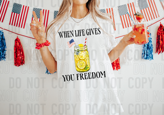 When Life Gives You Freedom Lemonade DTF Transfer