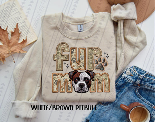 White/Brown Pitbull Fur Mom Embroidery Faux DTF Transfer