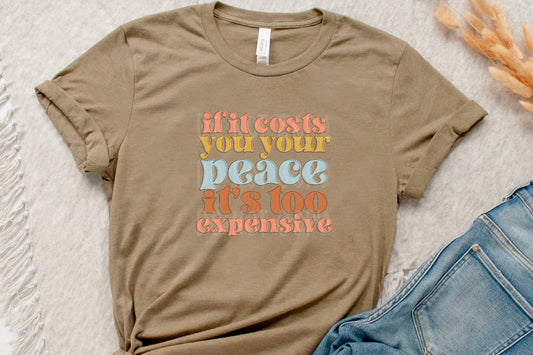 If It Costs You Your Peace DTF Transfer