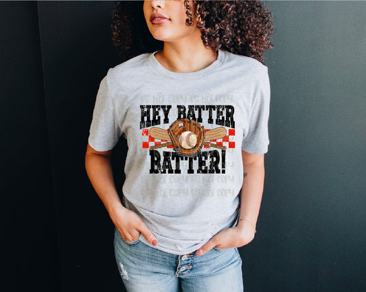 Hey Batter Batter Baseball DTF Transfer