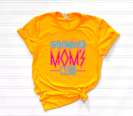 Overstimulated Mom's Club DTF Transfer