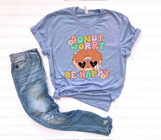 Donut Worry Be Happy DTF Transfer